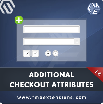 Magento Extensions: Magento Custom Checkout Attributes Extension by FME